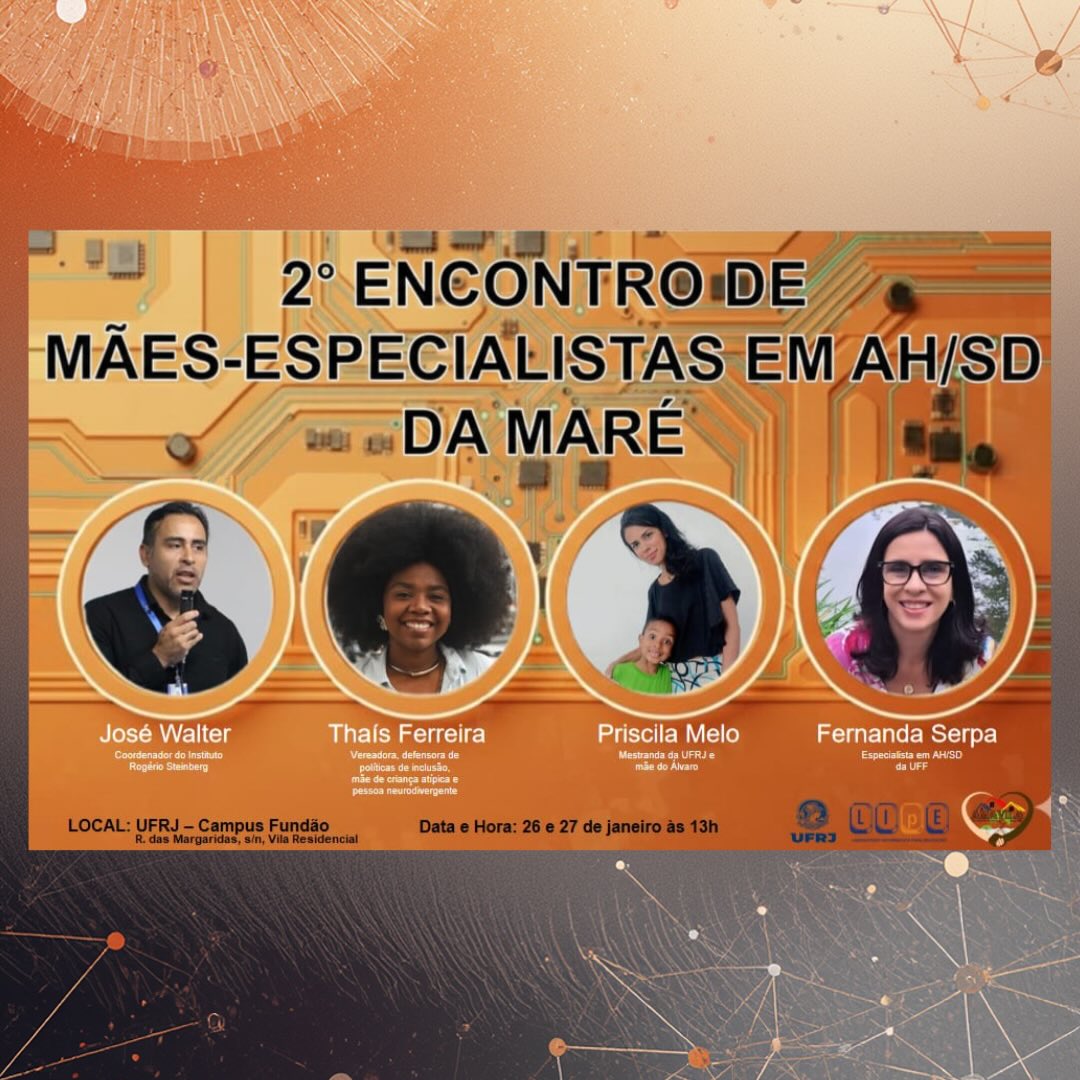Anotem na agenda: 26 e 27 de Janeiro de 2026 - 2º Encontro de mães especialistas em AH/SD da Maré.
Destaque para a participação das alunas do PPGTDS que dedicam suas pesquisas ao tema: Priscila Melo e Rosita Schaefer.
O evento vai acontecer na sede da AMAVILA - Associação de moradores da Vila Residencial da UFRJ - Rua das Margaridas S/N, Vila Residencial da UFRJ.