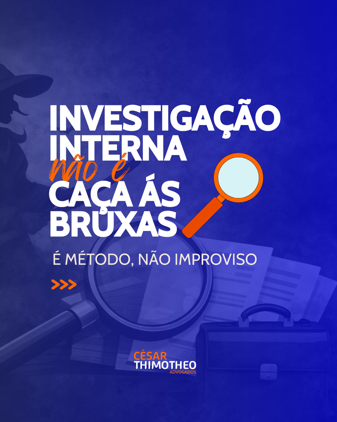 Quando surge uma denúncia interna, improvisar é o pior caminho. Investigação bem conduzida… Quando surge uma denúncia interna, improvisar é o pior caminho. Investigação bem conduzida…