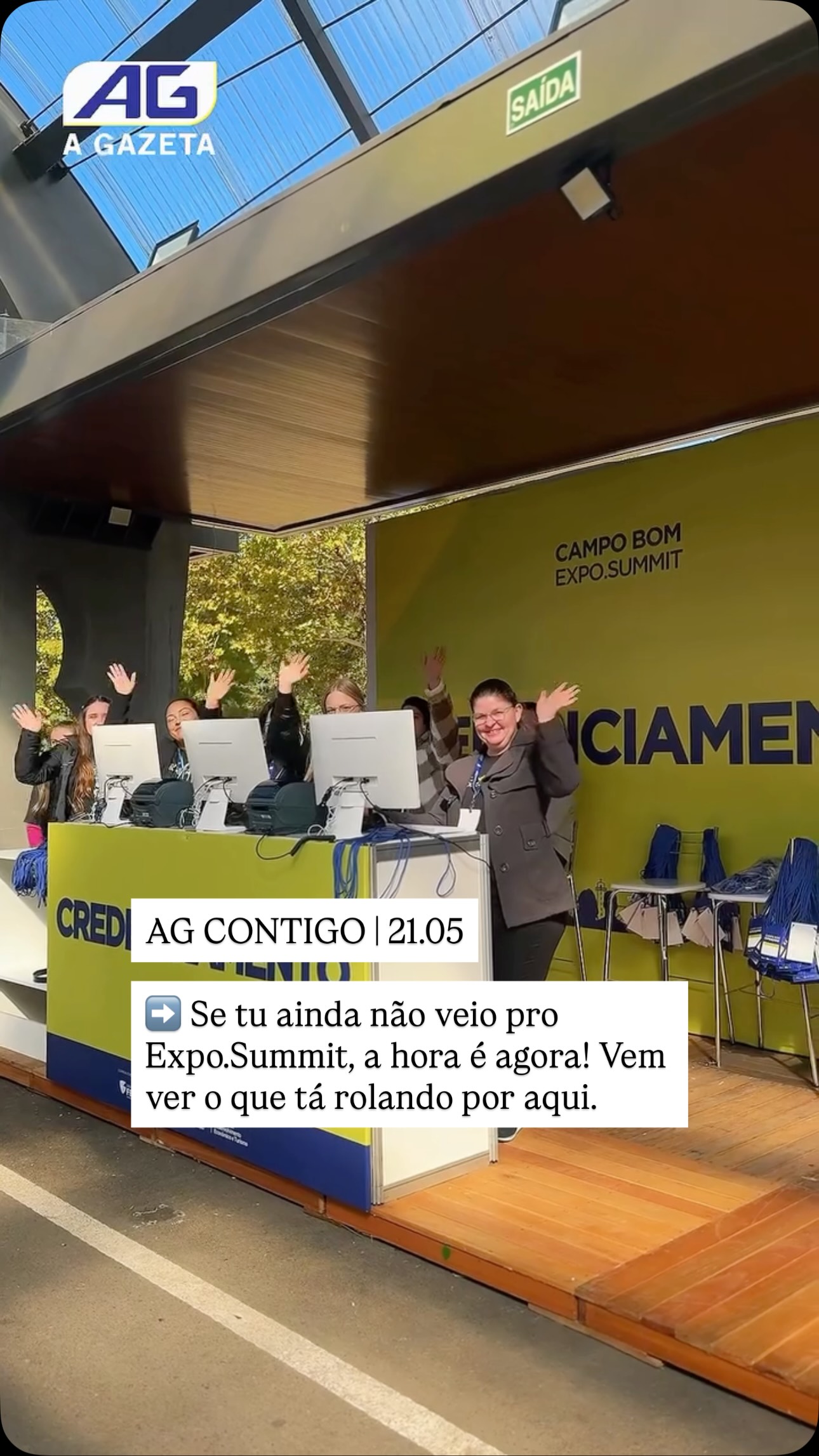 AG CONTIGO | 21.05
➡️ Se tu ainda não veio pro Expo.Summit, a hora é agora! Vem ver o que tá rolando por aqui.
MAIS NOTÍCIAS EM: www.agazetacb.com.br (LINK NA BIO) AG CONTIGO | 21.05
➡️ Se tu ainda não veio pro Expo.Summit, a hora é agora! Vem ver o que tá rolando por aqui.
MAIS NOTÍCIAS EM: www.agazetacb.com.br (LINK NA BIO)