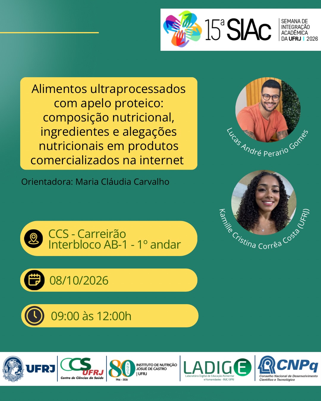 LADIGE na 15ª SIAC!
Confira os dias e os horários para acompanhar os trabalhos que vamos apresentar na 15ª Semana de Integração Acadêmica da UFRJ!
#siac #siac2026 #ladigesiac #injcufrj